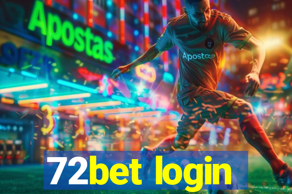 72bet login